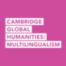 Cambridge Global Humanities Multilingualism logo